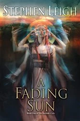 Book cover of A Fading Sun by Stephen Leigh