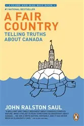 Book cover of A Fair Country by John Ralston Saul