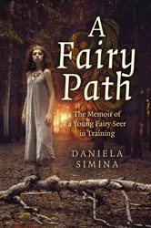 Book cover of A Fairy Path by Daniela Simina