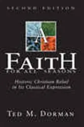 Book cover of A Faith for All Seasons by Ted M. Dorman