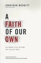 Book cover of A Faith of Our Own by Jonathan Merritt