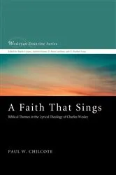 Book cover of A Faith That Sings by Paul W. Chilcote