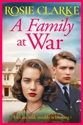 Book cover of A Family at War by Rosie Clarke