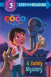 Book cover of A Family Mystery (Disney/Pixar Coco) by Sarah Hernandez