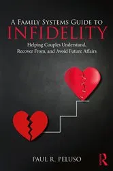 Book cover of A Family Systems Guide to Infidelity by Paul R. Peluso