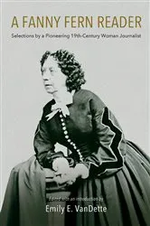 Book cover of A Fanny Fern Reader by Fanny Fern
