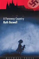 Book cover of A Faraway Country by Ruth Boswell