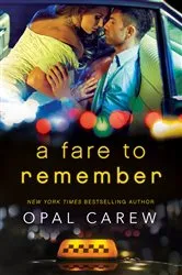 Book cover of A Fare to Remember by Opal Carew
