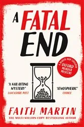 Book cover of A Fatal End by Faith Martin