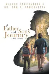 Book cover of A Father and Son's Journey by Dr. Ram P. Ramcharran