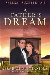Book cover of A Father's Dream by Abraham Quintanilla