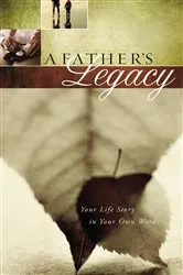 Book cover of A Father's Legacy by Thomas Nelson