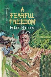 Book cover of A Fearful Freedom by Robert Hammond