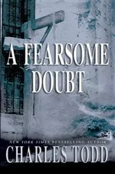 Book cover of A Fearsome Doubt by Charles Todd