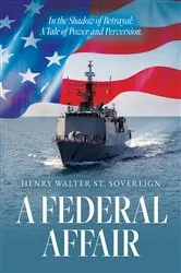 Book cover of A Federal Affair by Henry Walter St. Sovereign