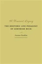 Book cover of A Feminist Legacy by Suzanne Bordelon