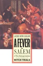Book cover of A Fever in Salem by Laurie Winn Carlson