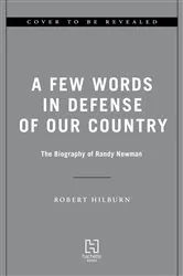 Book cover of A Few Words in Defense of Our Country by Robert Hilburn
