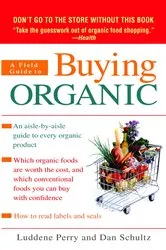 Book cover of A Field Guide to Buying Organic by Unknown