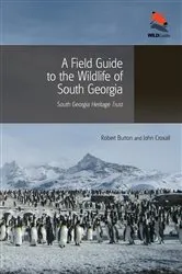 Book cover of A Field Guide to the Wildlife of South Georgia by Robert Burton