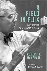 Book cover of A Field in Flux by Robert B. McKersie