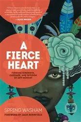 Book cover of A Fierce Heart by Spring Washam