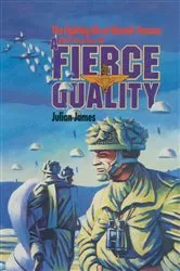 Book cover of A Fierce Quality by Julian James