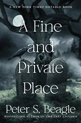 Book cover of A Fine and Private Place by Peter S. Beagle