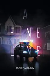 Book cover of A Fine Line by Shelley McGarry