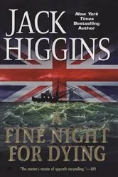 Book cover of A Fine Night For Dying by Jack Higgins