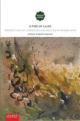 Book cover of A Fire of Lilies by Ahmad Karimi-Hakkak