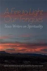 Book cover of A Fire to Light Our Tongues by Elizabeth Joan Dell