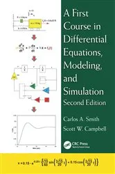 Book cover of A First Course in Differential Equations, Modeling, and Simulation (2nd ed.) by Unknown