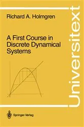 Book cover of A First Course in Discrete Dynamical Systems by Richard A. Holmgren