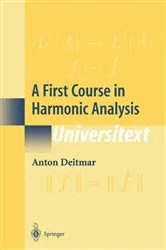 Book cover of A First Course in Harmonic Analysis by Unknown