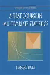Book cover of A First Course in Multivariate Statistics by Unknown