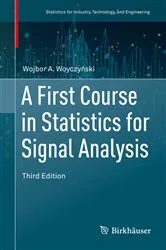 Book cover of A First Course in Statistics for Signal Analysis (3rd ed.) by Unknown