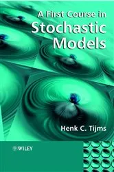 Book cover of A First Course in Stochastic Models by Henk C. Tijms