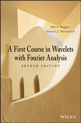 Book cover of A First Course in Wavelets with Fourier Analysis (2nd ed.) by Albert Boggess
