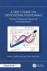 Book cover of A First Course on Orthogonal Polynomials by Unknown