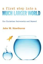 Book cover of A First Step into a Much Larger World by Unknown