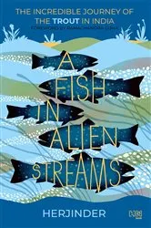 Book cover of A Fish in Alien Streams by Herjinder Singh Sahni