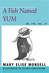 Book cover of A Fish Named Yum by Mary Elise Monsell