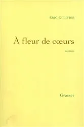 Book cover of A fleur de coeurs by Eric Ollivier
