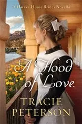 Book cover of A Flood of Love (A Harvey House Brides Novella) by N/A