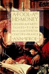 Book cover of A Fool and His Money by Ann Wroe