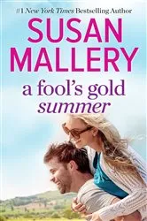 Book cover of A Fool's Gold Summer by Susan Mallery