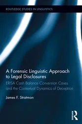 Book cover of A Forensic Linguistic Approach to Legal Disclosures by James Stratman