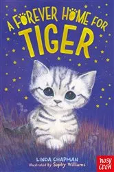 Book cover of A Forever Home for Tiger by Linda Chapman