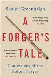 Book cover of A Forger's Tale by Shaun Greenhalgh